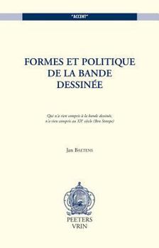 Paperback Formes Et Politique de la Bande Dessinee [French] Book