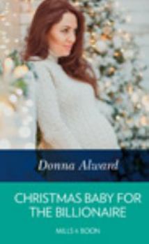 Christmas Baby for the Billionaire - Book #1 of the South Shore Billionaires