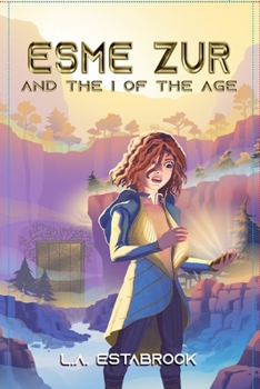 Paperback Esme Zur: And The I Of The Age Book