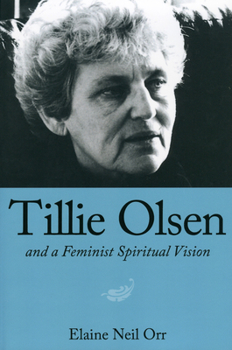 Paperback Tillie Olsen and a Feminist Spiritual Vision Book