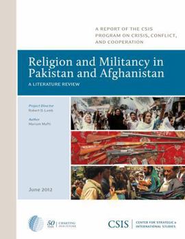 Paperback Religion and Militancy in Pakistan and Afghanistan: A Literature Review Book