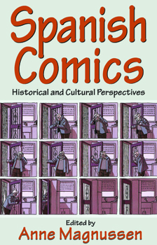 Library Binding Spanish Comics: Historical and Cultural Perspectives Book