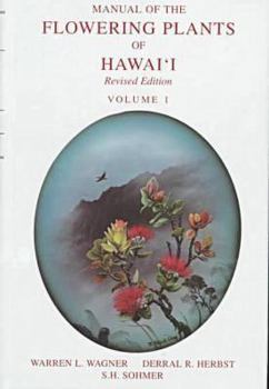 Hardcover Manual of the Flowering Plants of Hawaii: Revised Edition Book