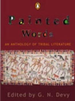 Painted Words: An Anthology of Tribal Literature