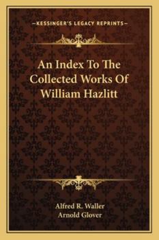Paperback An Index To The Collected Works Of William Hazlitt Book