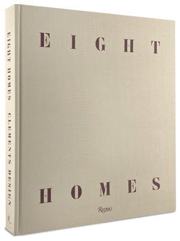 Hardcover Eight Homes: Clements Design Book