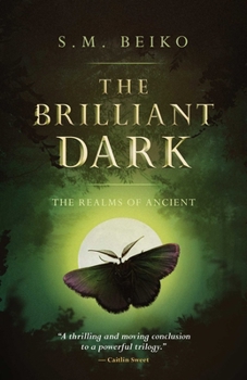 Hardcover The Brilliant Dark: The Realms of Ancient, Book 3 Book