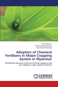 Paperback Adoption of Chemical Fertilizers in Maize Cropping System in Myanmar Book