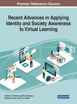 Hardcover Recent Advances in Applying Identity and Society Awareness to Virtual Learning Book