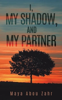 Paperback I, My Shadow, and My Partner Book