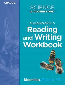 Paperback Science, a Closer Look, Grade 2, Building Skills: Reading and Writing Book