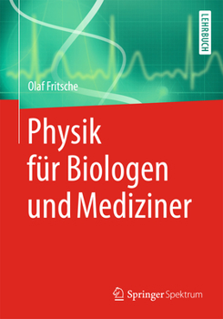 Hardcover Physik Für Biologen Und Mediziner [German] Book