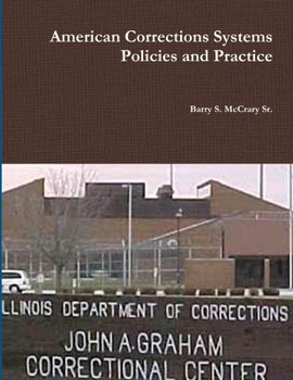 Paperback American Corrections Systems and Practice Book