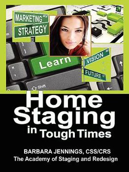 Paperback Home Staging in Tough Times Book