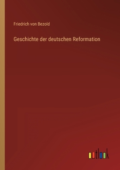 Paperback Geschichte der deutschen Reformation [German] Book