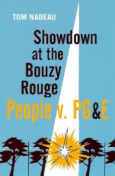 Paperback Showdown at the Bouzy Rouge: People V. Pg&e Book
