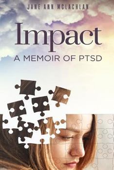 Paperback Impact: A Memoir of PTSD Book