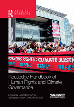 Paperback Routledge Handbook of Human Rights and Climate Governance Book