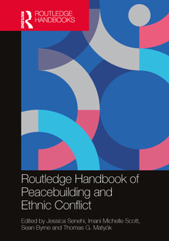 Paperback Routledge Handbook of Peacebuilding and Ethnic Conflict Book