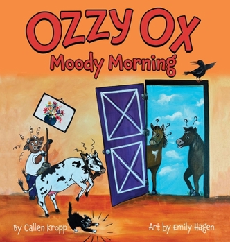 Hardcover Ozzy Ox: Moody Morning Book