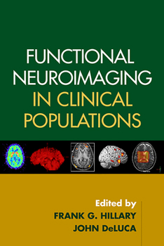 Hardcover Functional Neuroimaging in Clinical Populations Book
