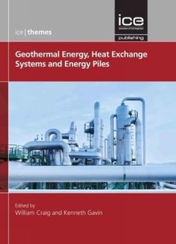 Hardcover Geothermal Energy, Heat Exchange Systems and Energy Piles Book
