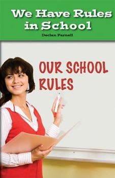 Paperback We Have Rules in School Book