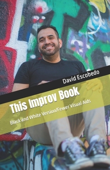 Paperback This Improv Book: Black and White Version/Fewer Visual Aids Book