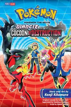 Pokémon: Diancie and the Cocoon of Destruction - Book  of the Pokémon the Movie (Comic)