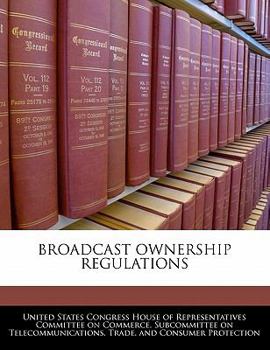 Paperback Broadcast Ownership Regulations Book