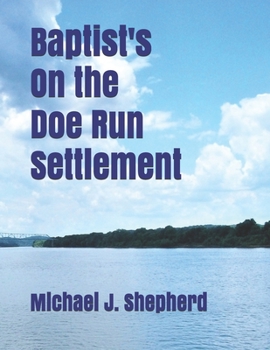 Paperback Baptist's on the Doe Run Settlement Book