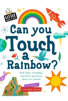 Hardcover Can You Touch a Rainbow? Book