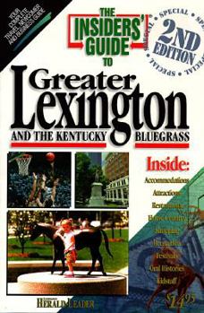 Paperback Insiders' Guide to Lexington and Kentucky's Bluegrass Book