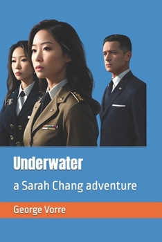 Paperback Underwater: a Sarah Chang adventure Book