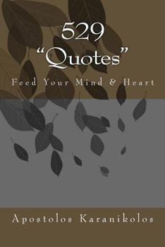 Paperback 529 "quotes": Feed Your Mind & Heart [Greek] Book