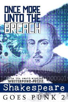 Paperback Once More Unto the Breach: Shakespeare Goes Punk 2 Book