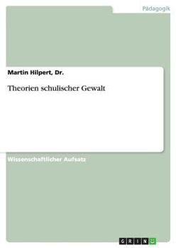 Paperback Theorien schulischer Gewalt [German] Book