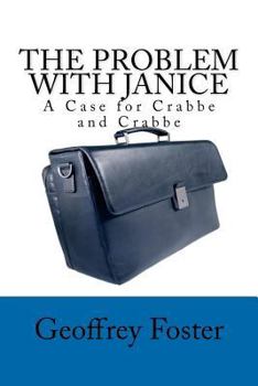 Paperback The Problem with Janice: A Case for Crabbe and Crabbe Book
