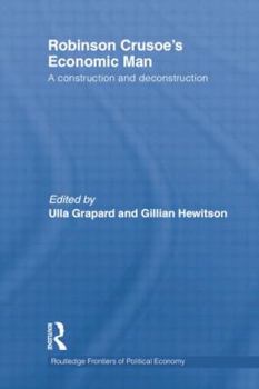 Paperback Robinson Crusoe's Economic Man: A Construction and Deconstruction Book
