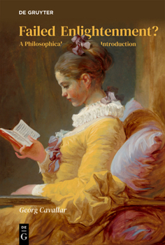 Paperback Failed Enlightenment?: A Philosophical Introduction Book
