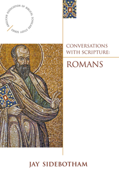 Paperback Conversations with Scripture: Romans Book
