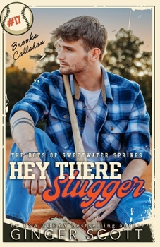 Paperback Hey There Slugger: a single dad, small-town baseball romance Book