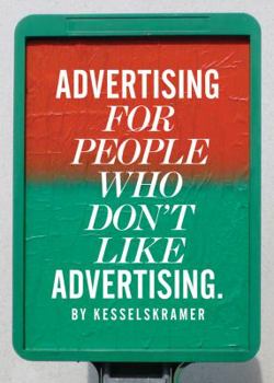 Hardcover Advertising for People Who Don't Like Advertising Book