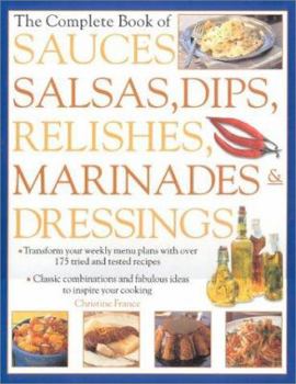 Hardcover Sauces, Salsas, Dips, Relishes, Marinades & Dressings Book