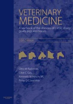 Veterinary Medicine: A textbook of the diseases of cattle, horses, sheep, pigs and goats