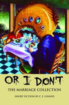 Paperback Or I Don't: The Marriage Collection Book