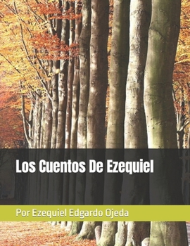 Paperback Los Cuentos De Ezequiel [Spanish] Book