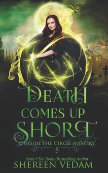 Paperback Death Comes Up Short: Light Urban Fantasy Mystery Novel Book