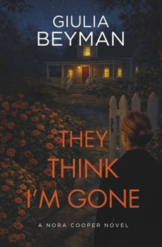 Paperback They Think I'm Gone Book