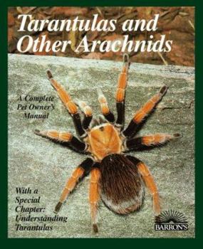 Paperback Tarantulas and Other Arachnids: Barron's Complete Pet Owner's Manual Book